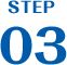 STEP 03